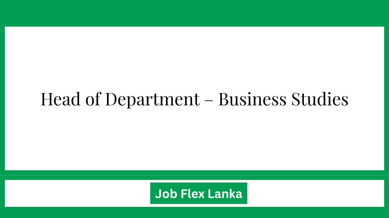 Head of Department – Business Studies
